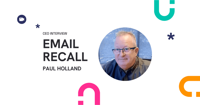 CEO Interview Email Recall Paul Holland