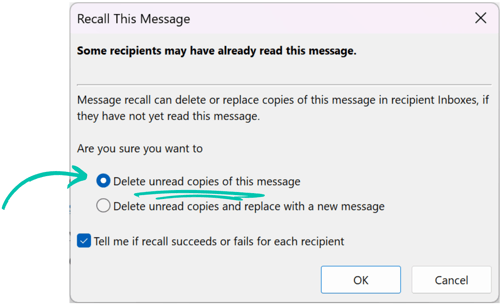 Recall An Email In Outlook for Desktop (Classic Outlook) Step 3_ Choose Recall Type